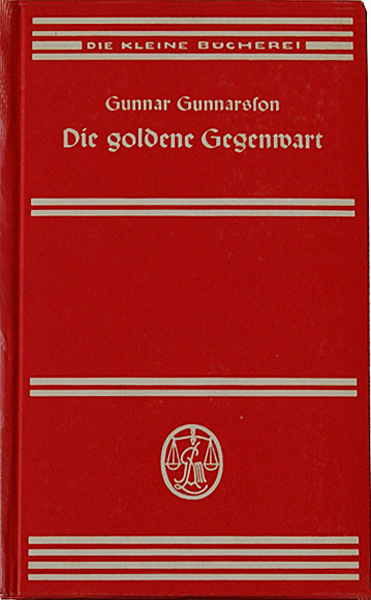 Die goldene Gegenwart. München ; Wien : Langen, Müller, 1934